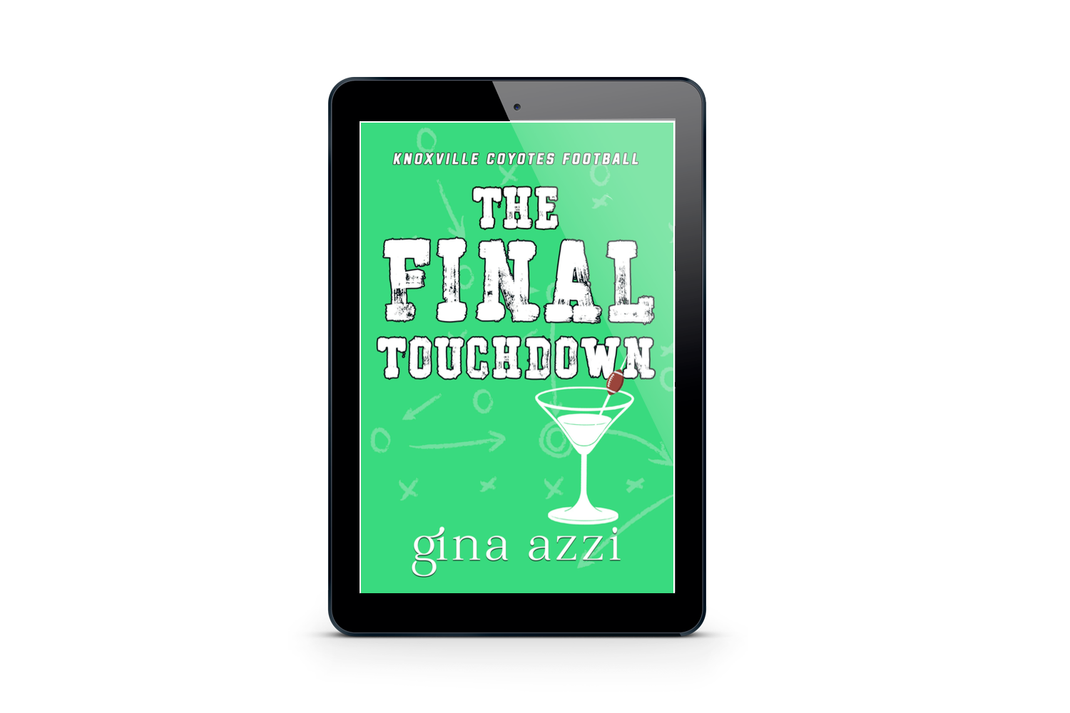 The Final Touchdown EBOOK (Knoxville Coyotes Football Novella)