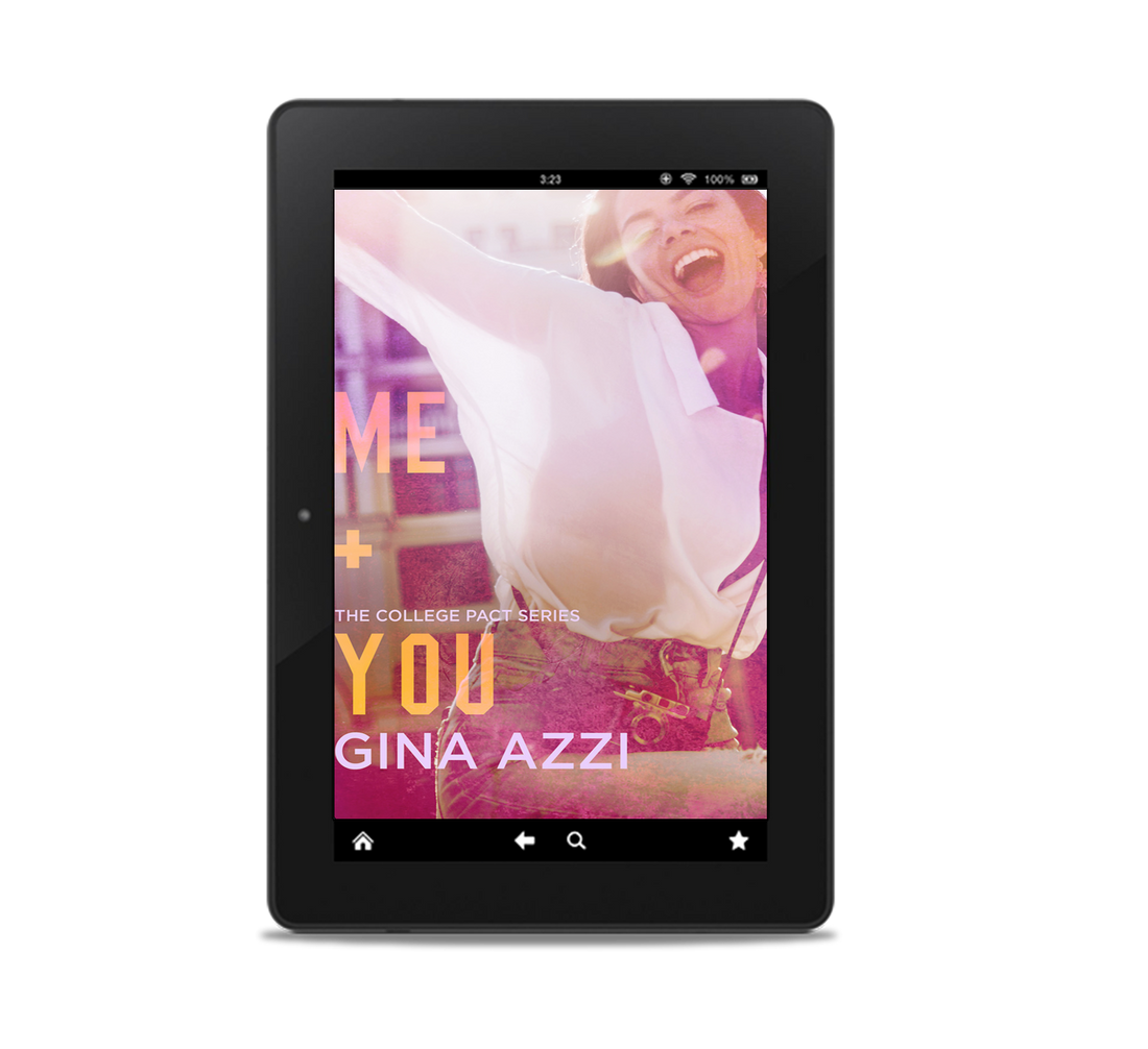 Me + You: A College Romance (The College Pact Series Book 4) eBOOK
