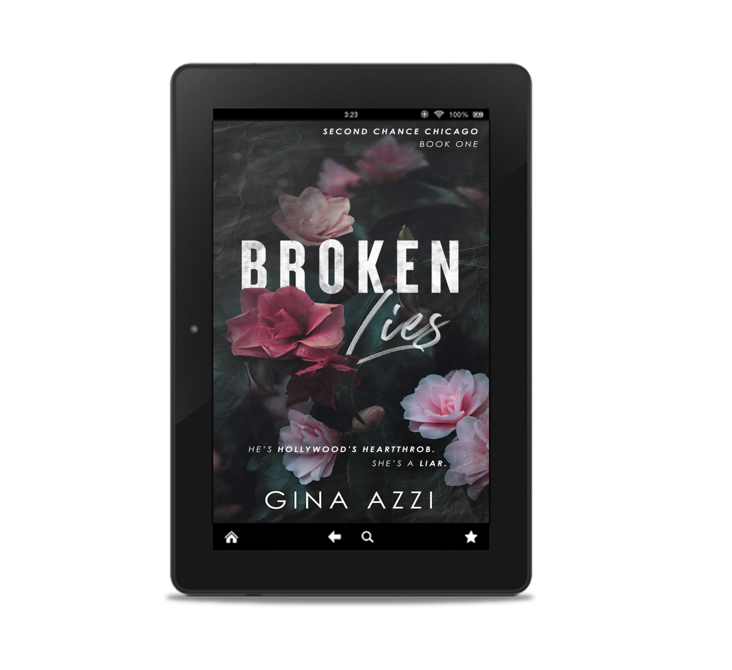 Broken Lies: An Angsty Hollywood Romance (Second Chance Chicago Series Book 1) eBOOK