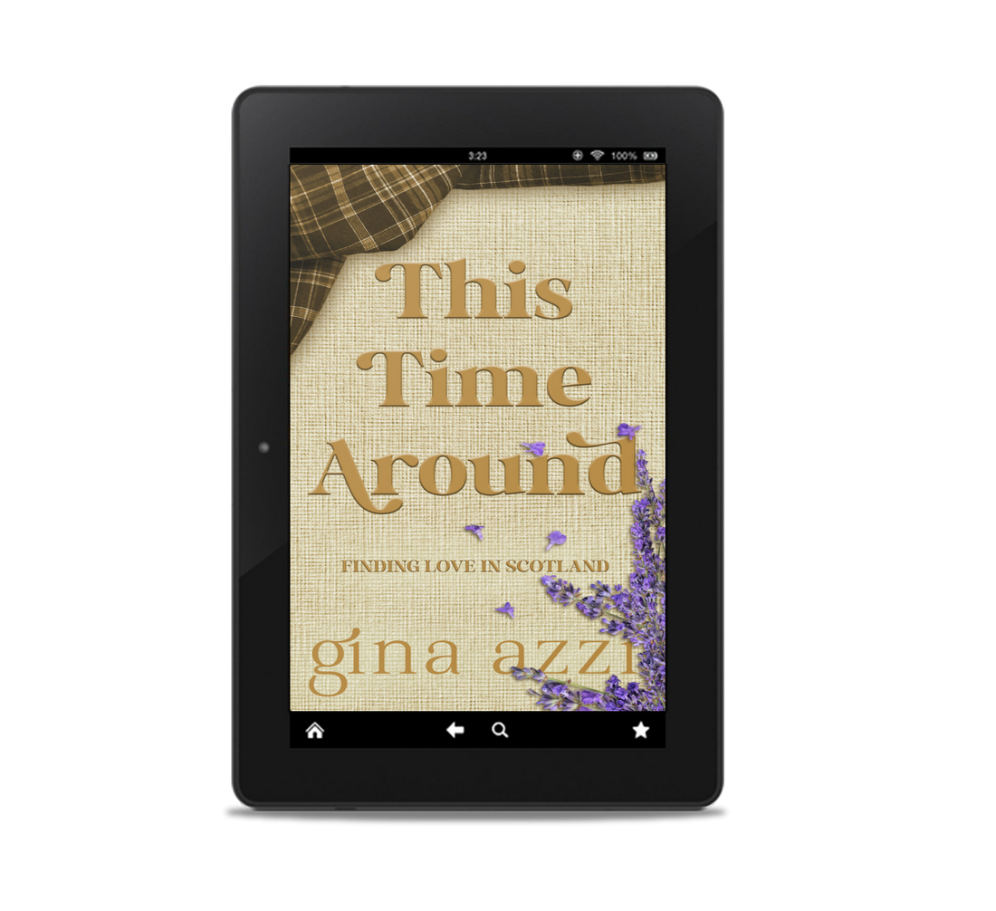 This Time Around: A Second Chance Romance (Finding Love in Scotland Book 2) eBOOK