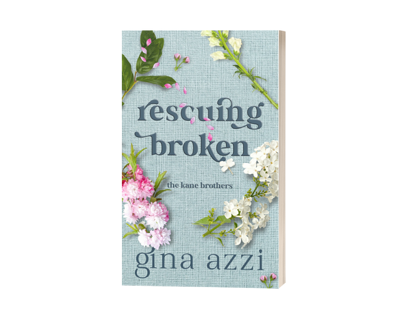 Rescuing Broken (The Kane Brothers #1) PAPERBACK