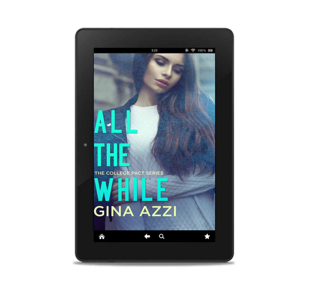 All the While: A College Romance (The College Pact Series Book 3) eBOOK