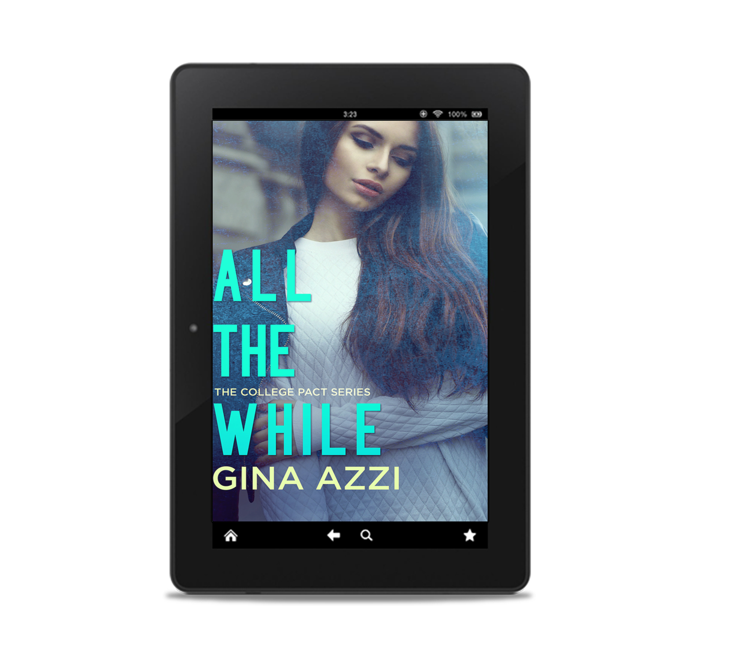 All the While: A College Romance (The College Pact Series Book 3) eBOOK