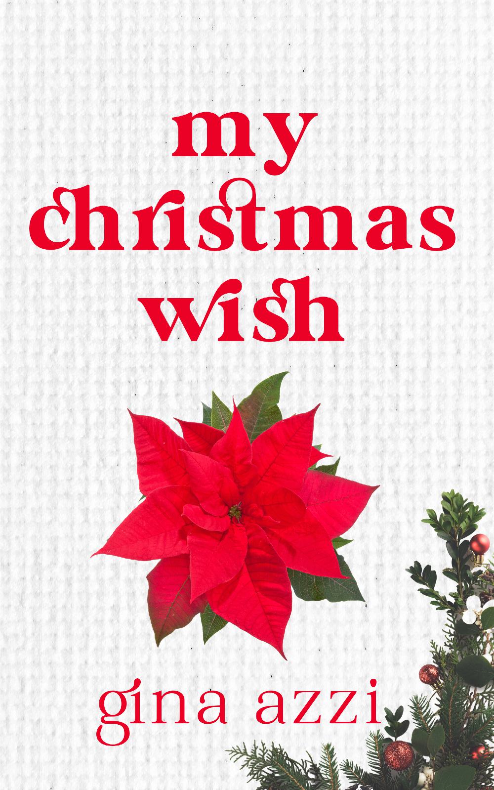 My Christmas Wish (The Kane Brothers 3.5) PAPERBACK