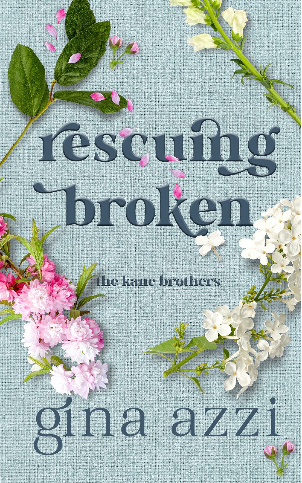 Rescuing Broken (The Kane Brothers 