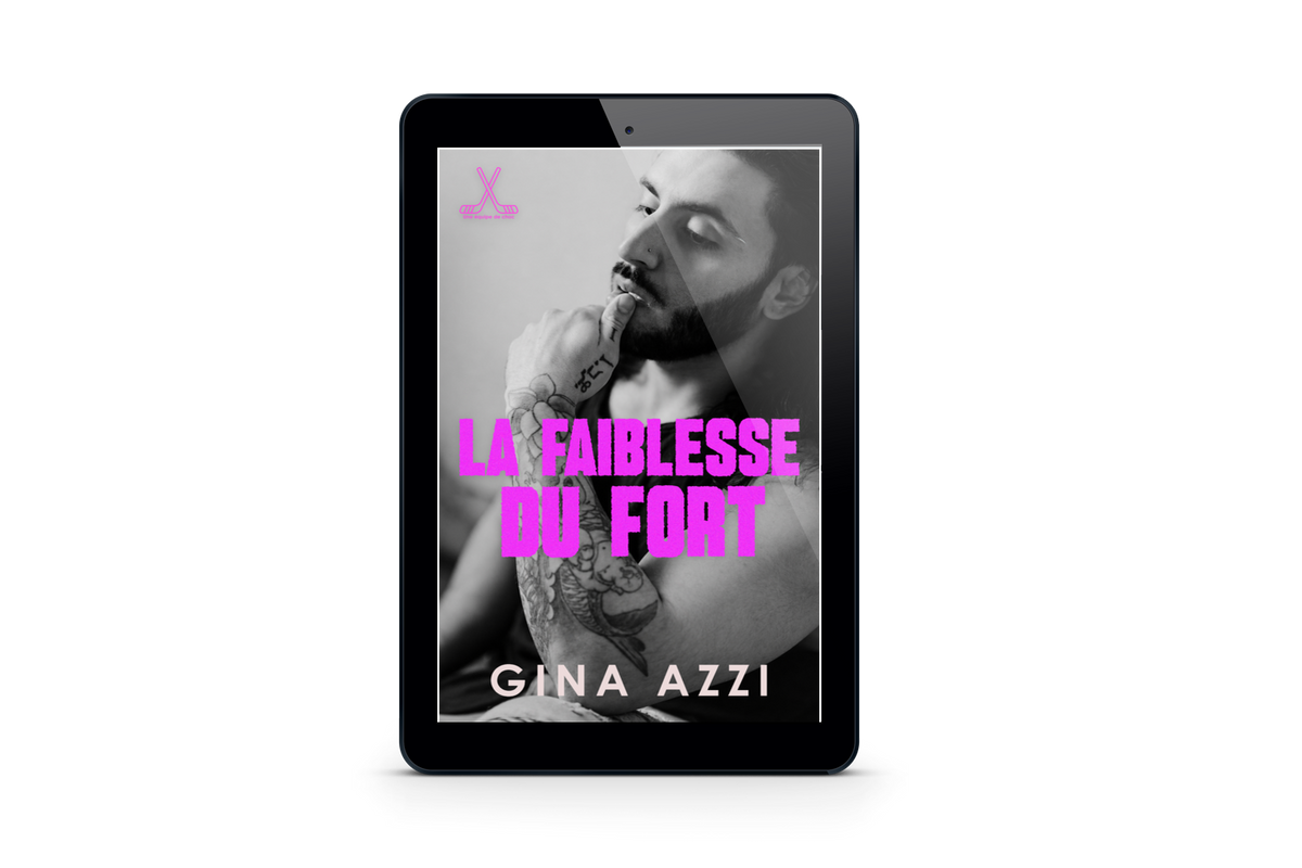 La faiblesse du fort (Une équipe de choc t. 2) EBOOK