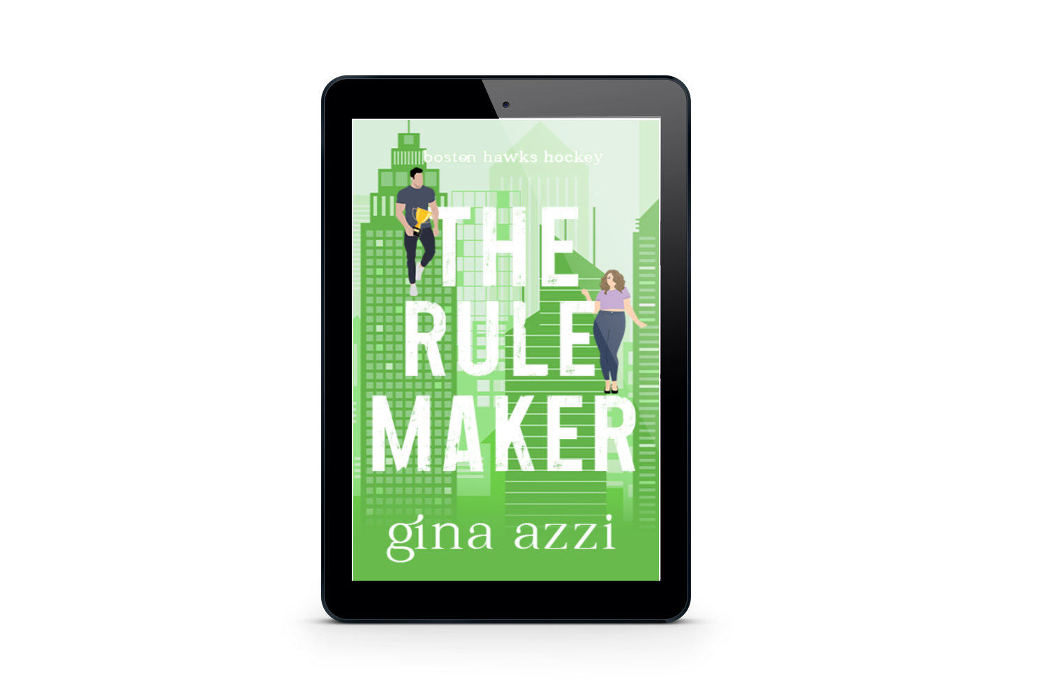 The Rule Maker: A Friends-to-Lovers Hockey Romance (Boston Hawks Hockey Book 4) eBook