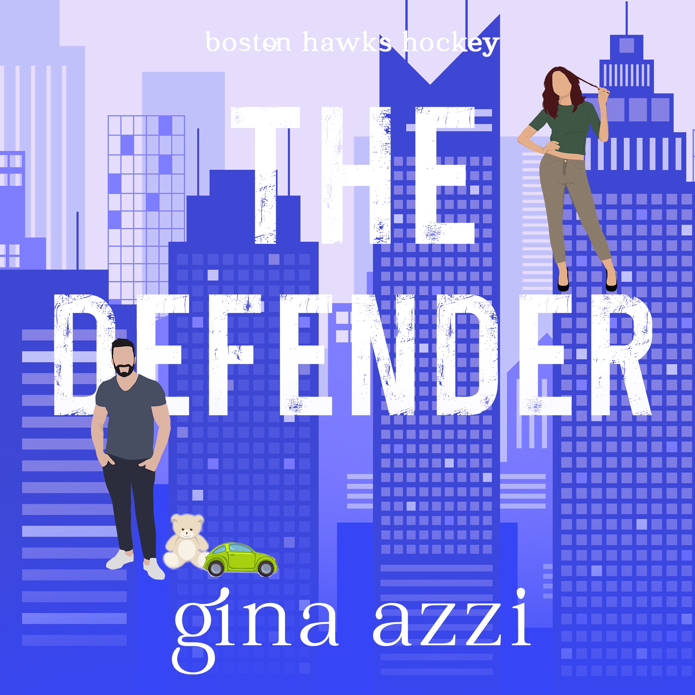 The Defender: A Single Dad Hockey Romance (Boston Hawks Hockey Book 5) AUDIOBOOK