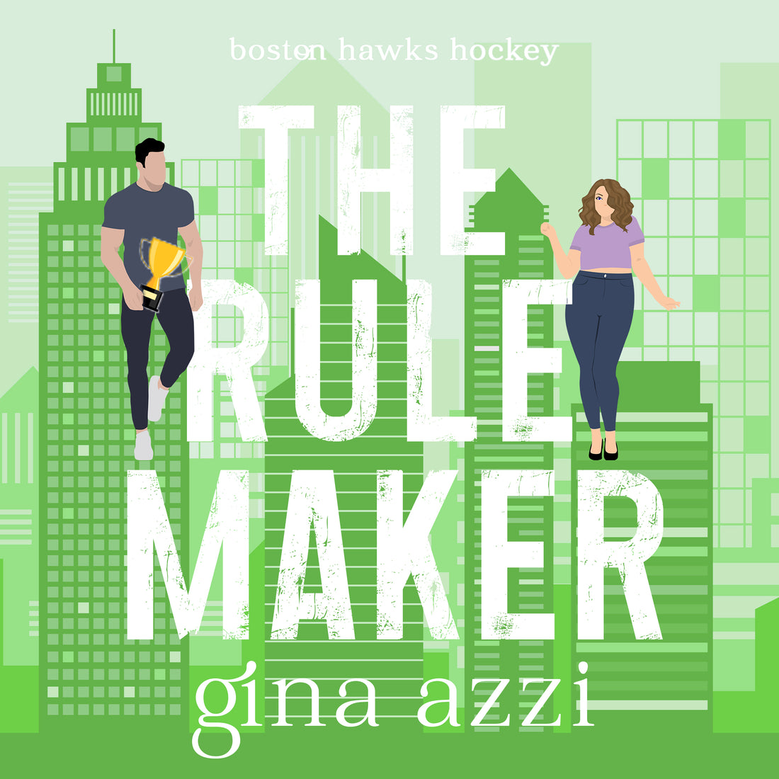 The Rule Maker: A Friends-to-Lovers Hockey Romance (Boston Hawks Hockey Book 4) AUDIOBOOK