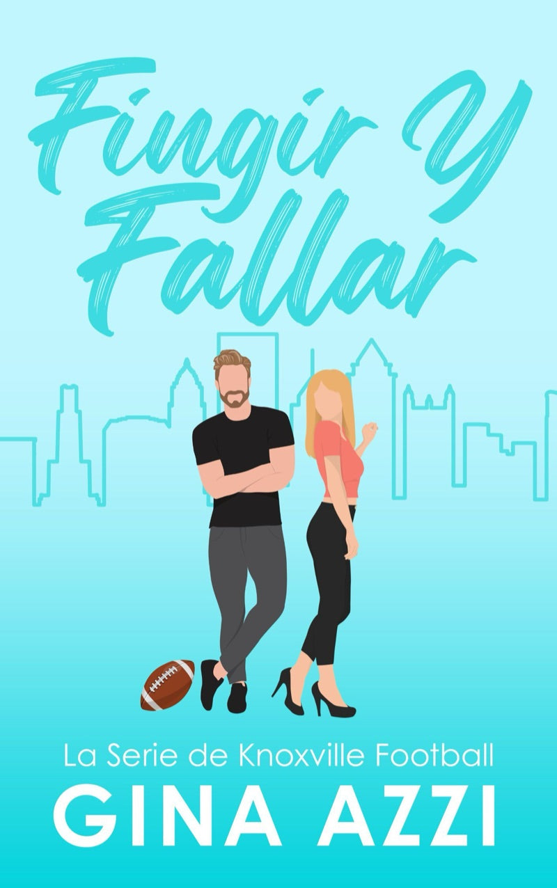 Fingir y Fallar, ebook de Gina Azzi