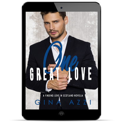 One Great Love: A Second Chance Novella (Finding Love in Scotland) eBOOK
