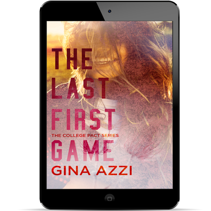 The Last First Game: A College Romance (The College Pact Series Book 1) eBOOK
